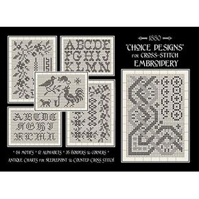 "Choice Designs" for Cross-Stitch Embroidery: Antique Charted Pattern Plates