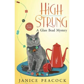High Strung (Glass Bead Mystery Series)