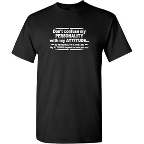 My Personality with My Attitude Graphic Novelty Sarcastic Funny T Shirt