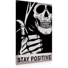 Aluminium plate 739 Gothic Skull Aluminium Plate Sign Vintage Stay Positive Metal Decorative Signs Plaques Skeleton Decor Funny Retro Sign for Home Living Room Bedroom Halloween Decor Gifts