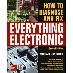 How to Diagnose and Fix Everything Electronic, Second Edition
