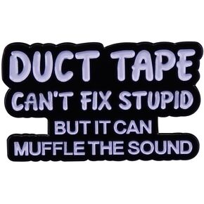 الأزياء الإبداعية 1 حزمة معدنية غير النظامية المينا دبوس شريط لاصق الزخرفية لا يمكن إصلاح غبي ولكن يمكن أن تكتم الصوت بروش شارة حرف دبوس أسود ملحق للسترات القطن القميص التنانير in Kuwait