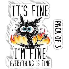 IMPERIAL VIBES - It's Fine I'm Fine Everything is Fine Sticker – Funny Vinyl Decal for Home Decor –Indoor Outdoor Waterproof Sticker for Laptop – Decal for Car, Motorbike and Mirror - 3 Pack -Imp 102