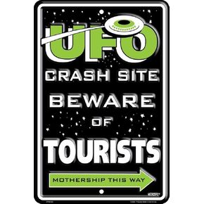 Hangtime UFO Crash Site Tourists 8x12 parking sign