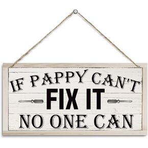 If Pappy Can't Fix lt No One Can Decor Sign, Father's Day Gift Sign, Pappy Garage Sign, Garage Wall Decor, Rustic Hanging Wood Plaque Sign, Tool Room Decor Sign, Garage Door Hanger Sign (B10)