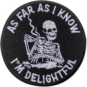 As Far As I Know I'm Delighful Patch, Sew On Iron On Funny Skeleton Embroidery Patches for Clothes Backpacks Hat Jeans Bag, Embroidered Patches, Mental Health Patch, DIY Iron On Patch for Adult