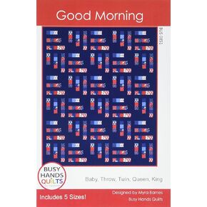 Busy Hands Good Morning Quilt Pattern, Multi