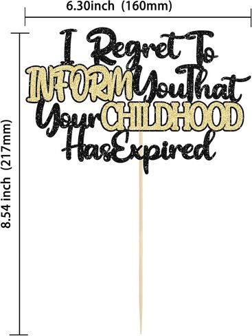 Ephlyn 1Pcs 18th Birthday Cake Topper Black Gold Glitter I Regret to Inform You That Your Childhood Has Expired Cake Pick for Funny 18th You are an Adult Birthday Party Cake Decorations Supplies in Saudi Arabia