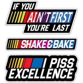 3 PCs Shake and Bake If You Ain't First You're Last Ricky Bobby Racing Quote Sticker for Bike Car Truck Motorbike Helmet 3 Inches