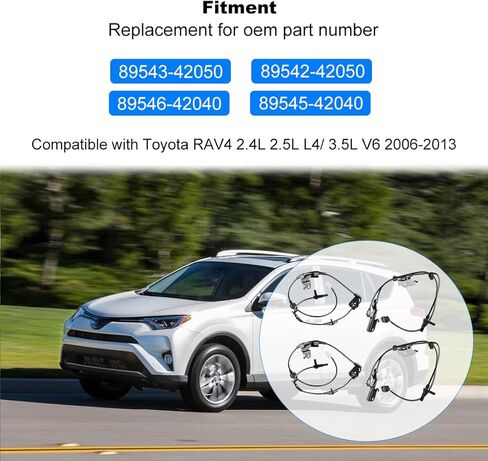 4 قطع ABS مستشعر سرعة العجلة متوافق مع Toyota RAV4 2006 2007 2008 2009 2010 2011 2012 2013، بديل لـ 89543-0C020، 89545-42040، 89546-42040، 89545-42040 in Saudi Arabia