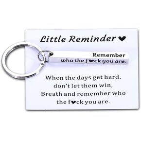 Inspirational Gifts Keychain for Women Men, Remember Who The F You Are Motivational Keychain, Sobriety Encouragement Positivity Divorce Breakup Get Well Birthday Farewell Christmas Gifts for Women