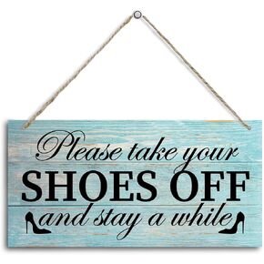 Shoes Off Wood Decor Sign, Please Take Your Shoes Off and Stay a While, Hanging Printed Wooden Plaque Décor, Rustic Décor Sign, Front Door Wood Wall Sign, Wall Plaque for Home Reception 12x6 inch