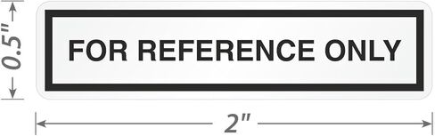 SmartSign (Pack of 250) "for Reference Only" Labels in Dispenser, QC Labels, 0.5" x 2" Adhesive Vinyl, Black & White in Kuwait