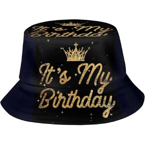 It's My Birthday Bucket Hat for Women Men，Funny Birthday Sun Hat Packable Outdoor Fisherman Cap Gift for Birthday Party