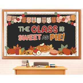 Thanksgiving Bulletin Board Decorations Thanksgiving Leaves Pumpkin Pie Paper Cutout The Class is Sweet As Pie Classroom Decor for School Thanksgiving Harvest Chalkboard Wall Supplies
