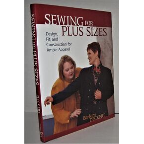 Sewing for Plus Sizes: Design, Fit, and Construction for Ample Apparel