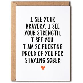 Funny Sober Card - Proud Of You For Staying Sober Card - Sobriety Gift For Women Men - Simple Card For Him Her