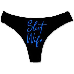 Slut Wife Funny Women Fetish Underwear Black High Rise Thong, Dirty Slut Undies