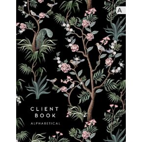 Client Book Alphabetical: 8.5 x 11 Large Hair Stylist Notebook Organizer with Alphabet Index | Bird Tropical Tree Floral Design Black