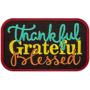EMBROVERSE Thankful Grateful Blessed Patch - Inspirational Quote - Embroidered Iron On Patches - Size: 3.9 x 2.4 inches