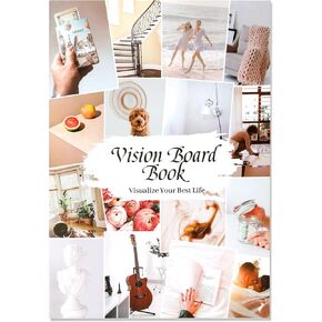 Vision Board Book - 850+ Categorized Vision Board Pictures and Quotes to Visualize Your Dreams & Life Goals, Vision Board Supplies for Clip Art and Collage Book