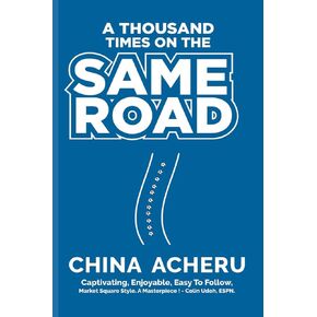 A Thousand Times On The Same Road