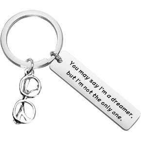 CENWA You May Say I'm a Dreamer But I'm Not The Only One Keychain