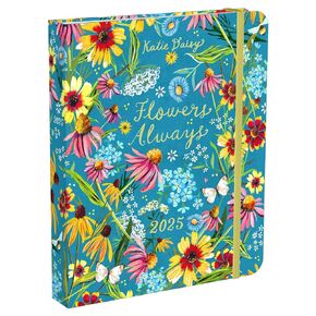Katie Daisy 2025 Deluxe Weekly Planner: Flowers Always