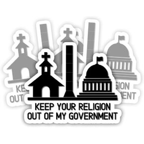 SODAVA 3PCs Keep Your Religion Out of My Government Sticker Church & State Separation Stickers for Laptop Water Bottle Phone Accessory Boat Car Bumper Window Helmet, Stickers 3"x4".