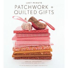 Abrams Publishing Last-Minute Patchwork + Quilted Gifts