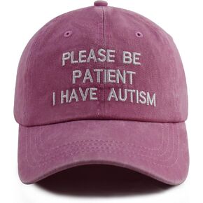 Please Be Patient I Have Autism Hat for Men Women, Adjustable Embroidered Cotton Baseball Cap