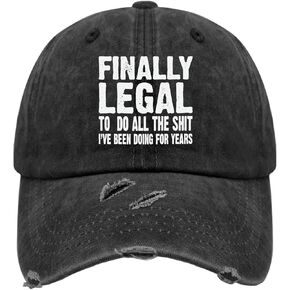 Finally Legal to do All The Shit,I've Been Doing for Years Hats for Womens Washed Distressed Baseball Cap Classic Washed Ball Caps Quick Dry