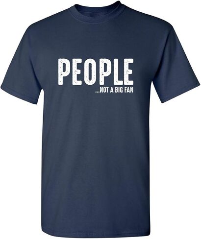 People Not A Fan About Me Graphic Novelty Sarcastic Funny T Shirt in Saudi Arabia