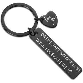 Drive Safe Keychain Drive Safe No One Else Will Tolerate Me Husband Gifts Birthday Or Anniversary Presents Drive Safe Keychain For Him Boyfriend Husband Dad Birthday Christmas Valentines Day(Black)