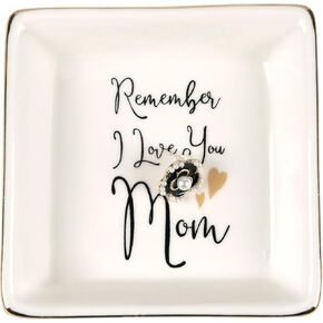 Jewelry Dish - Remember I Love You Mom - Handmade Ceramic Mom Jewelry Dish Decorative Jewelry Tray, Gift for Mom, Mothers Day, Birthday, Anniversary, Christmas, Thanksgiving