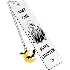 Inspirational Bookmarks Metal Bookmark Halloween Bookmarks Book Marks for Reading Friends Women Men Just One More Chapter Bookmarks for Book Lovers Pretty Book Reading Accessories