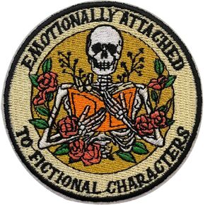 Emotionally Attached to Fictional Character Patch, Sew On Iron On Book Patches Embroidery Patches for Clothes Backpacks Hats Jeans Bag, Embroidered Patches, DIY Iron On Patch for Book Lovers