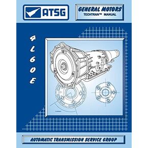 ATSG 4L60E Transmission Repair Manual (GM THM for Sale New or Used 4L60e Valve Body - Repair Shops Can Save On Rebuild Costs)
