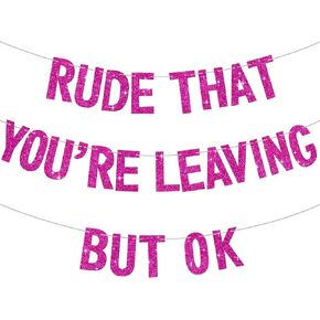 BEISHIDA Black Rude that You're Leaving but ok Banner,Pre-Strung Coworker Leaving Banner,Glitter Retirement Going Away Goodbye Party Decorations, Graduation Party Supplies (No DIY）