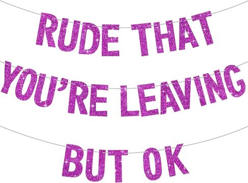 BEISHIDA Black Rude that You're Leaving but ok Banner,Pre-Strung Coworker Leaving Banner,Glitter Retirement Going Away Goodbye Party Decorations, Graduation Party Supplies (No DIY） in Saudi Arabia