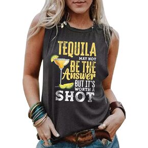 Tequila May Not Be The Answer But It's Worth A Shot Funny Cinco De Mayo Tank Top Women Western Drinking Graphic Tees