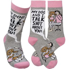 Primitives by Kathy Socks - My Dog And I Talk Shit About You, Unisex, One Size