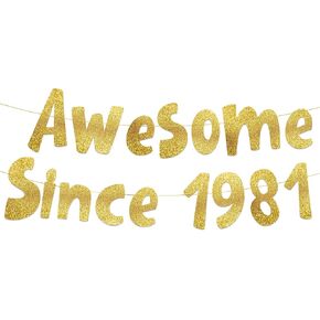 Awesome Since 1981 Gold Glitter Banner - 43rd Birthday Party and Anniversary Decorations