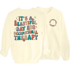 Occupational Therapy Sweatshirt Women Mental Health Awareness T-Shirt OT Shirt Cute Motivational Pullover
