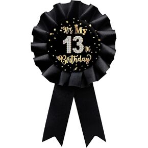 Black It's My 13th Birthday Tinplate Badge Pin, Happy 13th Birthday Boys and Girls Award Ribbon Party Decorations Sign