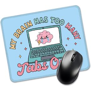 Jog My Brain Has Too Many Tabs Open Rectangular Mouse Mat, Cute Brain Mousepad, Occupational Therapy Mousepad, Mental Health Mousepad for Colleague Coworker Computer Admin Coworker Colleague