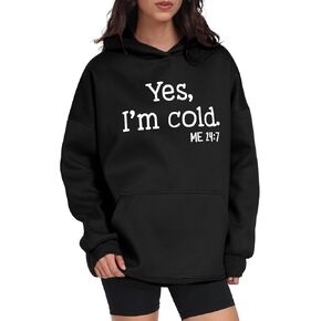 كنزات نسائية كبيرة الحجم من الصوف بغطاء للرأس Yes I'm Cold Me 24:7 سترات بأكمام طويلة وملابس خريفية مع جيب