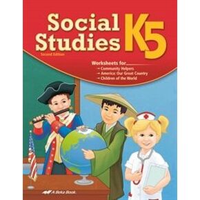 Social Studies K5 - Abeka 5 Year Old Kindergarten Student Activity Book