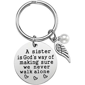 Sister Gift Sister Keychain A Sister is God's Way of Making Sure We Never Walk Alone Christmas Birthday Friends Gifts for Sisters from Sister, 30 mm, Silver