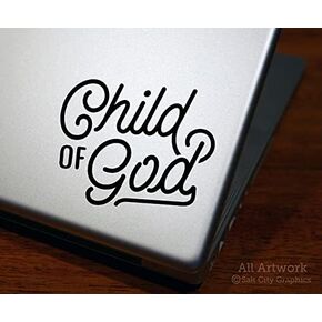 Child of God Car Decal - God is My Father Vinyl Sticker - I Am Loved, I am His, Christian - for Window, SUV (5 inches Wide, White)